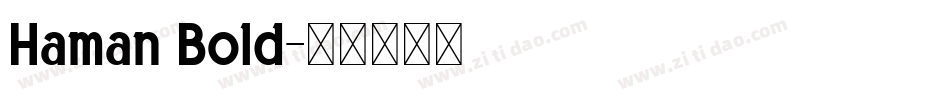 Haman Bold字体转换